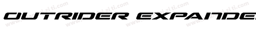 Outrider Expanded Bold Italic Expan字体转换